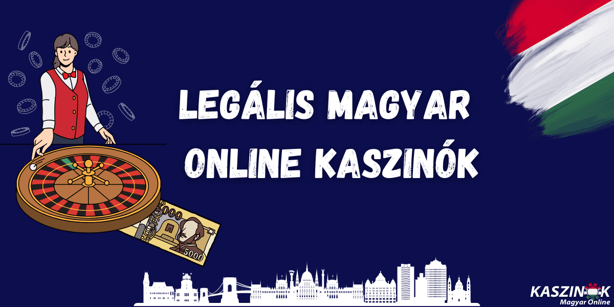A Legjobb Magyar Online Kaszinók Élmények és Lehetőségek